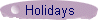 Holidays